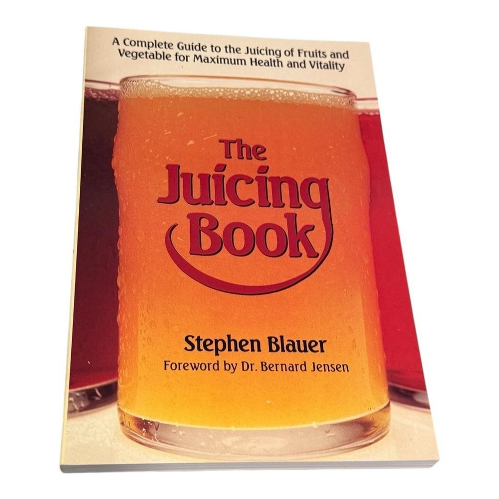 The Juicing Book Stephen Blauer Paperback Health Nutrition Guide Avery Dr Jensen